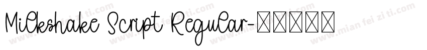 Milkshake Script Regular字体转换